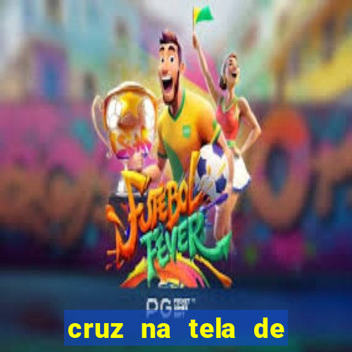 cruz na tela de cruz das